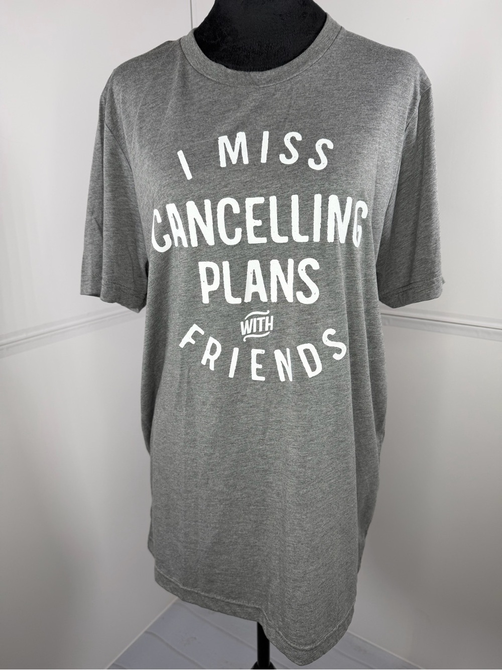 NWT Bella + Canvas I Miss Cancelling Plans With Friends Graphic Tee Size Large